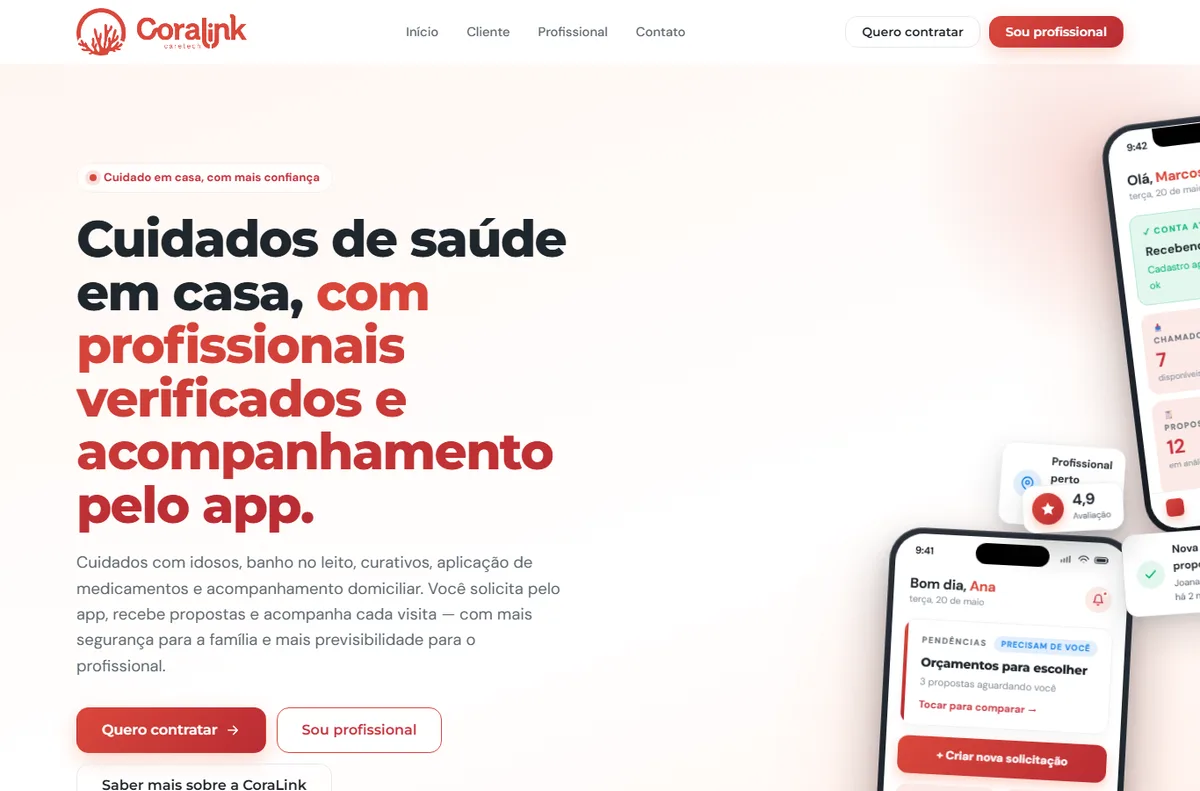 Página inicial do CoraLink com o posicionamento 'Cuidados de saúde em casa, com profissionais verificados e acompanhamento pelo app' e telas do aplicativo mostrando propostas e solicitações